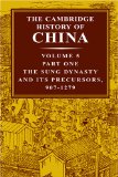Cambridge History of China The Sung Dynasty and Its Precursors, 907-1279  9780521812481 Front Cover