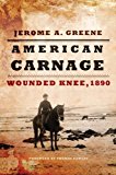 American Carnage Wounded Knee 1890 cover art