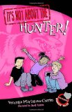 It's Not about the Hunter! Easy-To-Read Wonder Tales 2010 9780887769481 Front Cover
