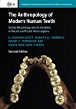 Anthropology of Modern Human Teeth Dental Morphology and Its Variation in Recent and Fossil Homo Sapiens 2nd 9781316626481 Front Cover