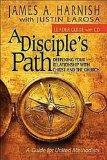 Disciple's Path Deepening Your Relationship with Christ and the Church 2012 9781426743481 Front Cover