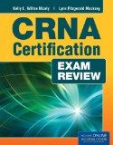 CRNA Certification Exam Review 