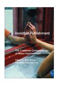 Invisible Punishment The Collateral Consequences of Mass Imprisonment cover art