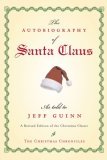 Autobiography of Santa Claus A Revised Edition of the Christmas Classic 2006 9781585424481 Front Cover