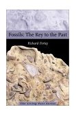 Fossils The Key to the Past 3rd 2002 9781588340481 Front Cover