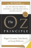 Oz Principle Getting Results Through Individual and Organizational Accountability cover art