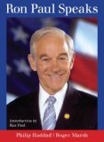 Ron Paul Speaks 2008 9781599214481 Front Cover