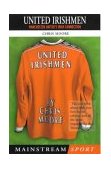 United Irishmen Manchester United's Irish Connection 2000 9781840183481 Front Cover