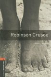 Oxford Bookworms Library: Robinson Crusoe Level 2: 700-Word Vocabulary cover art
