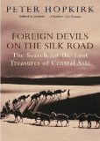 Foreign Devils on the Silk Road  cover art