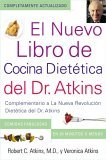 Nuevo Libro de Cocina Dietetica Del Dr. Atkins (Dr. Atkins' Quick and Easy New Complementario a la Nueva Revolucion Dietetica Del Dr. Atkins (Companion to Dr. Atkins' New Diet Revolution) 2005 9780743266482 Front Cover