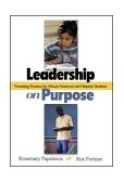 Leadership on Purpose Promising Practices for African American and Hispanic Students cover art