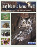 Newsday's Guide to Long Island's Natural World 2005 9780762737482 Front Cover