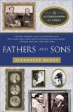 Fathers and Sons The Autobiography of a Family  9780767927482 Front Cover