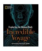 Incredible Voyage Exploring the Human Body 1998 9780792271482 Front Cover