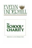 School of Charity Meditations on the Christian Creed 1991 9780819215482 Front Cover