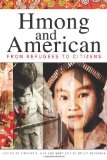 Hmong and American From Refugees to Citizens cover art