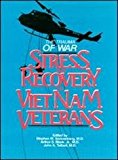Trauma of War - Stress and Recovery in Vietnam Veterans  9780880480482 Front Cover