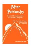 After Patriarchy Feminist Transformations of the World Religions cover art
