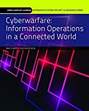 Cyberwarfare Information Operations in a Connected World  cover art