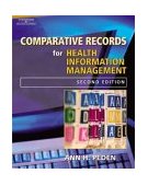 Comparative Records for Health Information Management 2nd 2004 Revised  9781401839482 Front Cover