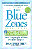 Blue Zones, Second Edition 9 Lessons for Living Longer from the People Who've Lived the Longest cover art