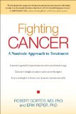 Fighting Cancer A Nontoxic Approach to Treatment cover art
