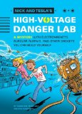 Nick and Tesla and the High-Voltage Danger Lab A Mystery with Gadgets You Can Build Yourself Ourself cover art