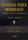Clinical Voice Pathology Theory and Management 4th 9781597563482 Front Cover