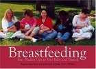 Breastfeeding Your Priceless Gift to Your Baby and Yourself 2015 9781890772482 Front Cover
