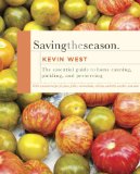 Saving the Season A Cook's Guide to Home Canning, Pickling, and Preserving 2013 9780307599483 Front Cover