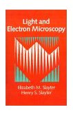 Light and Electron Microscopy 1992 9780521339483 Front Cover
