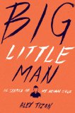 Big Little Man In Search of My Asian Self cover art