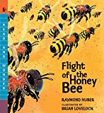 Flight of the Honey Bee 2015 9780763676483 Front Cover