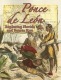 Ponce de Leon Exploring Florida and Puerto Rico  9780778724483 Front Cover