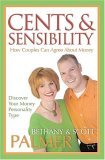 Cents and Sensibility How Couples Can Agree about Money  9780781441483 Front Cover
