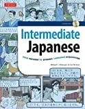 Intermediate Japanese: Your Pathway to Dynamic Language Acquisition  9780804850483 Front Cover
