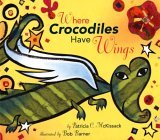 Where Crocodiles Have Wings 2005 9780823417483 Front Cover