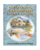 Residential Architecture Design and Drafting 1st 1998 9780827378483 Front Cover