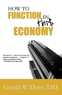 How to Function in this Economy 2010 9780977219483 Front Cover