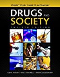 Student Study Guide to Accompany Drugs and Society  cover art