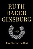 Ruth Bader Ginsburg A Life  9781400040483 Front Cover