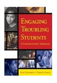Engaging Troubling Students A Constructivist Approach