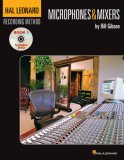 Microphones and Mixers Music Pro Guides  9781423430483 Front Cover