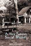 Very Famous Social Worker 2011 9781450285483 Front Cover