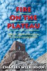 Fire on the Plateau Conflict and Endurance in the American Southwest 2nd 9781559636483 Front Cover