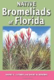 Native Bromeliads of Florida 2009 9781561644483 Front Cover