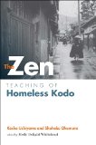 Zen Teaching of Homeless Kodo  9781614290483 Front Cover