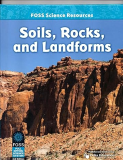 FOSS Science Resources Soils, Rocks, and Landforms 1st 9781625713483 Front Cover