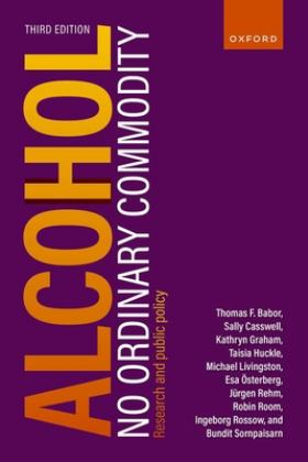 Alcohol: No Ordinary Commodity Research and Public Policy 3rd 9780192844484 Front Cover